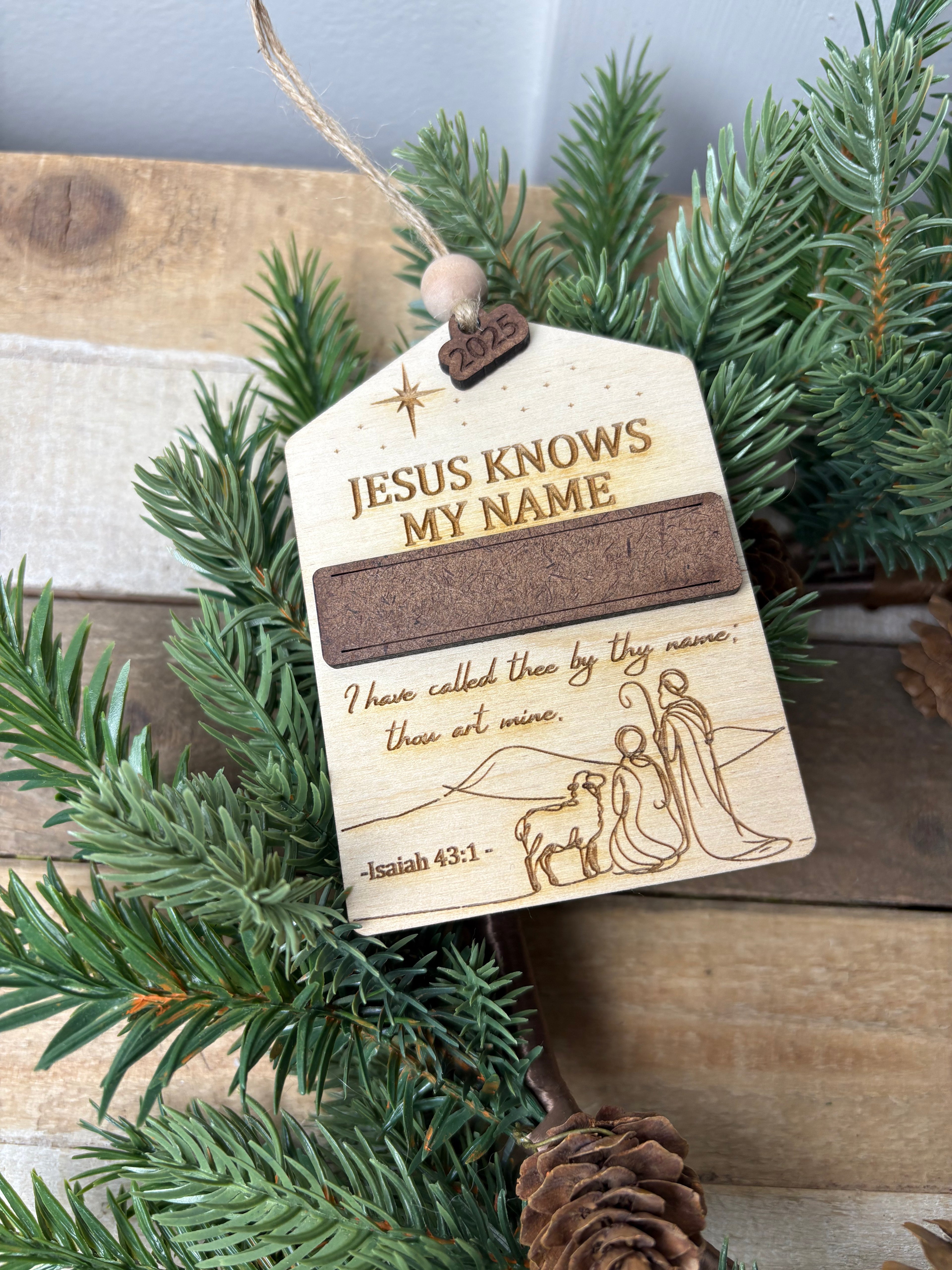 Jesus Knows My Name Ornament